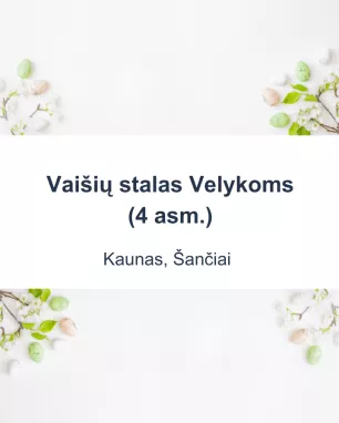 Vaišių stalas Velykoms, (4 asm.)